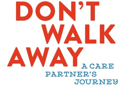 Don't Walk Away from Alzheimer's