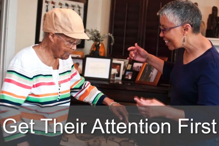 Lady with dementia and her daughter, with the subtitle, "Get their attention first"