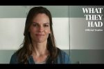 Star of "What They Had" - Official Trailer